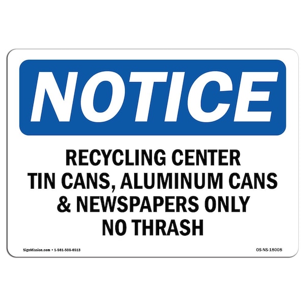 OSHA Notice Sign, 7" Height, Aluminum, Recycling Center Tin Cans Aluminum Cans Sign, Landscape